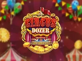 CIRCUS DOZER